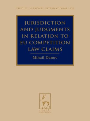 cover image of Jurisdiction and Judgments in Relation to EU Competition Law Claims